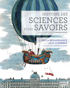 Couverture de l’ouvrage Histoire des sciences et des savoirs, t. 1