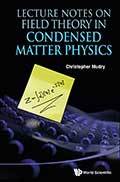 Couverture de l’ouvrage Lecture Notes on Field Theory in Condensed Matter Physics