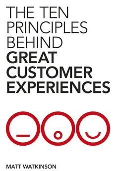 Cover of the book Ten Principles Behind Great Customer Experiences, The