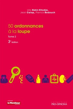 Cover of the book 50 ordonnances à la loupe - tome 2