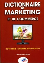 Couverture de l’ouvrage Dictionnaire de marketing et de e-commerce