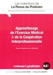 Couverture de l’ouvrage Apprentissage de l'exercice médicale et de la coopération interprofessionnelle