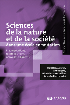 Couverture de l’ouvrage Sciences de la nature et de la société dans une école en mutation