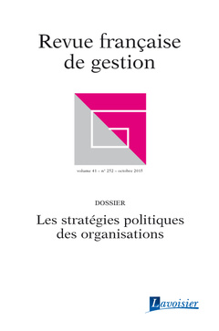 Couverture de l’ouvrage Revue française de gestion Volume 41 N° 252/Octobre 2015