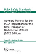Cover of the book Advisory Material for the IAEA Regulations for the Safe Transport of Radioactive Material (2012 Edition) 