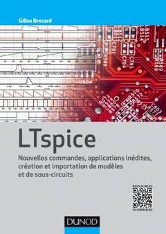 Cover of the book LTspice - Nouvelles commandes, applications inédites, création et importation de modèles et sous-cir