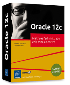 Couverture de l’ouvrage Oracle 12c - Coffret de 2 livres : Maîtrisez l'administration et la mise en œuvre