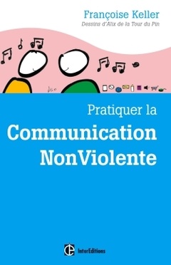 Couverture de l’ouvrage Pratiquer la Communication NonViolente - 2e éd.