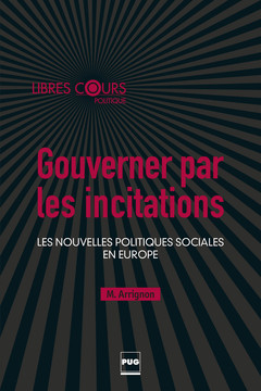 Cover of the book Gouverner par les incitations