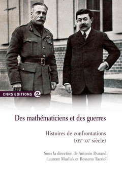 Couverture de l’ouvrage Des mathématiciens et des guerres