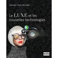 Cover of the book Le luxe et les nouvelles technologies