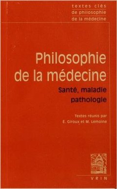 Couverture de l’ouvrage Philosophie de la médecine