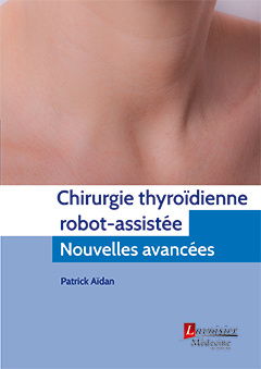 Cover of the book Chirurgie thyroïdienne robot-assistée