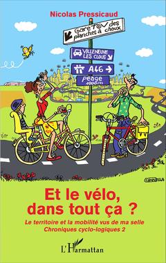 Cover of the book Et le vélo dans tout ça ?