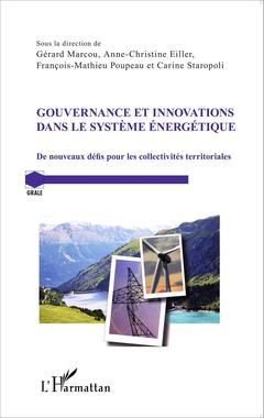 Couverture de l’ouvrage Gouvernance et innovations dans le système énergétique