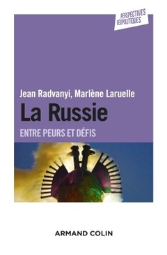 Cover of the book La Russie - Entre peurs et défis