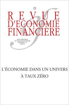 Couverture de l’ouvrage Les défis d'une économie à taux zéro -N° 121 - Mars 2016