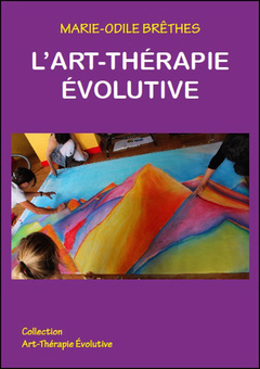 Cover of the book L'art-thérapie évolutive