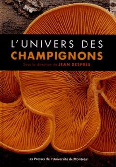Cover of the book Univers des champignons (L')