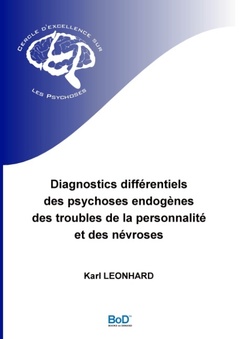 Cover of the book Diagnostics différentiels des psychoses endogènes, des troubles de la personnalité et des névroses