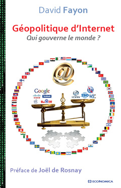 Cover of the book Géopolitique d'Internet - qui gouverne le monde ?