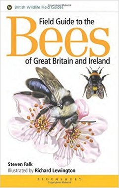 Couverture de l’ouvrage Field Guide to the Bees of Great Britain and Ireland