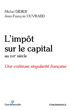 Couverture de l’ouvrage L'impôt sur le capital au XXIe siècle - une coûteuse singularité française
