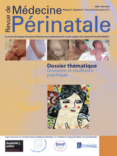 Couverture de l’ouvrage Revue de Médecine Périnatale Vol. 7 N°4 Décembre 2015