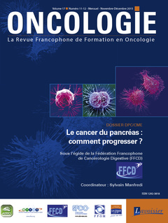 Couverture de l’ouvrage Oncologie Vol. 17 N° 11-12 - Novembre-Décembre 2015