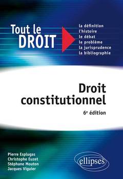 Cover of the book Droit constitutionnel. 6e édition