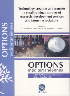 Couverture de l’ouvrage Technology creation and transfert in small ruminants : roles of research, development services and farmer associations 