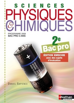 Couverture de l’ouvrage Sciences physiques et chimiques - 2e Bac Pro Livre de l'élève
