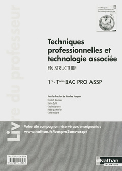 Couverture de l’ouvrage Techniques professionnelles et technologie associee (poch) 1e/term bpro assp opt struct - prof 2012