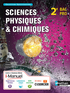 Couverture de l’ouvrage Sciences physiques et chimiques 2e Bac Pro Industriels Investigations i-Manuel bi-média