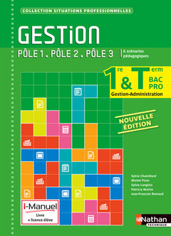 Couverture de l’ouvrage Gestion 1re/Tle Bac Pro Pôles 1 à 3 Situations Professionnelles i-Manuel bi-média