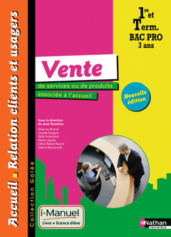 Couverture de l’ouvrage Vente services ou de produits associée à l'accueil - 1re/Tle Bac Pro ARCU Galée i-Manuel bi-média