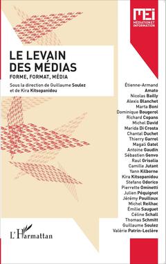 Cover of the book Le levain des médias