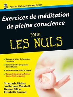 Couverture de l’ouvrage Exercices de meditation de pleine conscience pour les nuls