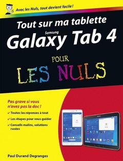 Couverture de l’ouvrage Tout sur ma tablette Samsung Galaxy Tab 4 Pour LesNuls