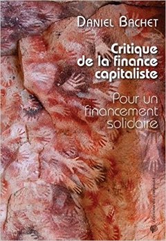 Couverture de l’ouvrage Critique de la finance capitaliste pour un financement solidaire