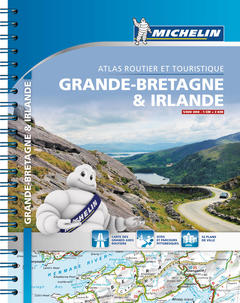 Cover of the book Atlas Grande-Bretagne & Irlande - Atlas Routier et Touristique (A4-Spirale)