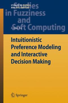 Couverture de l’ouvrage Intuitionistic Preference Modeling and Interactive Decision Making