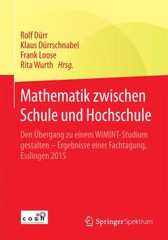 Couverture de l’ouvrage Mathematik zwischen Schule und Hochschule