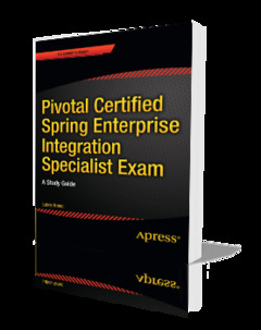 Couverture de l’ouvrage Pivotal Certified Spring Enterprise Integration Specialist Exam