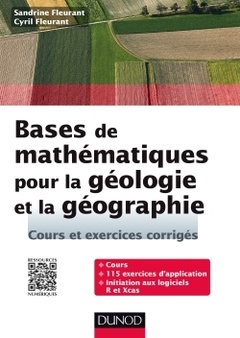Couverture de l’ouvrage Bases de mathématiques pour la géologie et la géographie - Cours et exercices corrigés