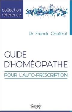 Cover of the book Guide d'homéopathie pour l'auto-prescription