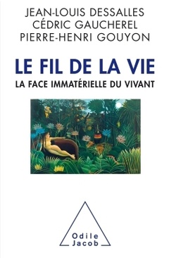 Cover of the book Le Fil de la Vie. La face immatérielle du vivant