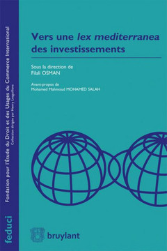 Couverture de l’ouvrage Vers une lex mediterranea des investissements