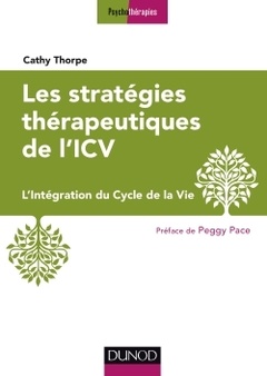 Couverture de l’ouvrage Les stratégies thérapeutiques de l'ICV - L'Intégration du Cycle de la Vie
