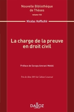 Couverture de l’ouvrage La charge de la preuve en droit civil - Volume 153